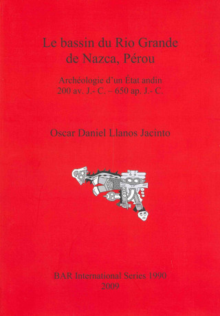 Könyv Bassin Du Rio Grande De Nazca Perou Oscar Daniel Llanos Jacinto