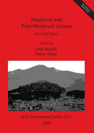 Carte Medieval and Post-Medieval Greece John Bintliff