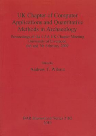 Carte UK Chapter of Computer Applications and Quantitative Methods in Archaeology Andrew T. Wilson