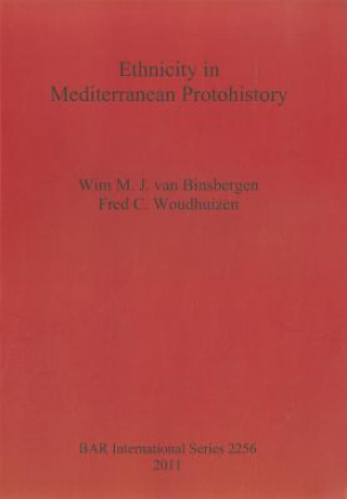 Książka Ethnicity in Mediterranean Protohistory Wim M. J. Van Binsbergen