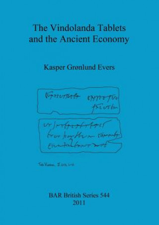 Knjiga Vindolanda Tablets and the Ancient Economy Kasper Gronlund Evers