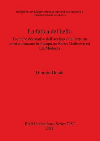 Kniha Fatica Del Bello Giorgio Dondi