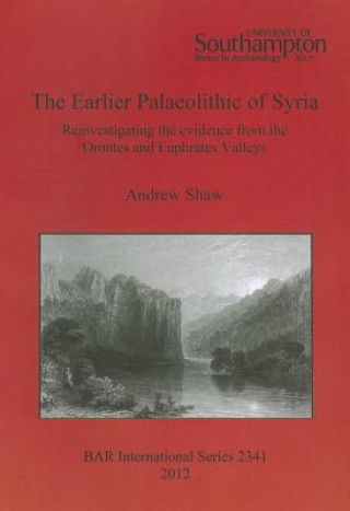 Carte Earlier Palaeolithic of Syria Andrew Shaw