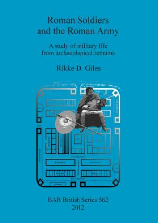 Book Roman Soldiers and the Roman Army Rikke D. Giles