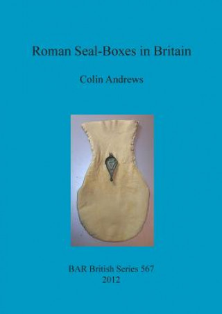 Kniha Roman Seal-Boxes in Britain Colin Andrews