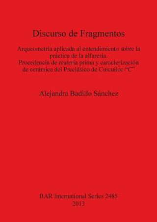 Kniha Discurso de Fragmentos Alejandra Badillo Saanchez