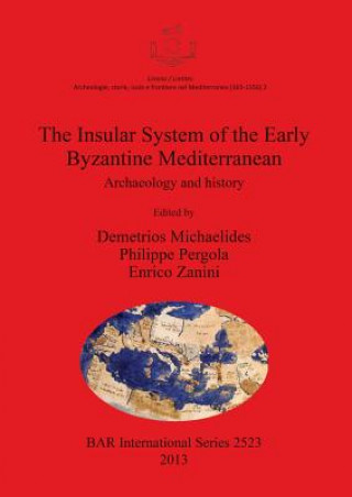 Carte Insular System of the Early Byzantine Mediterranean D. Michaelides