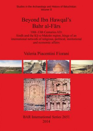 Kniha Beyond Ibn Hawqal's Bahr al-Frs Valeria Piacentini Fiorani