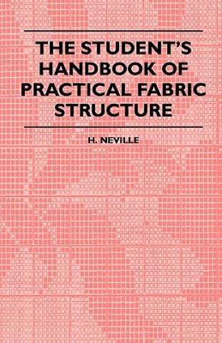 Buch The Student's Handbook Of Practical Fabric Structure H. Neville