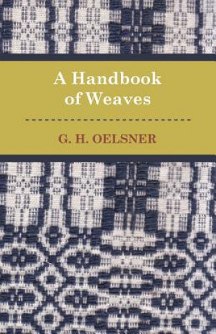 Buch A Handbook Of Weaves G. Oelsner