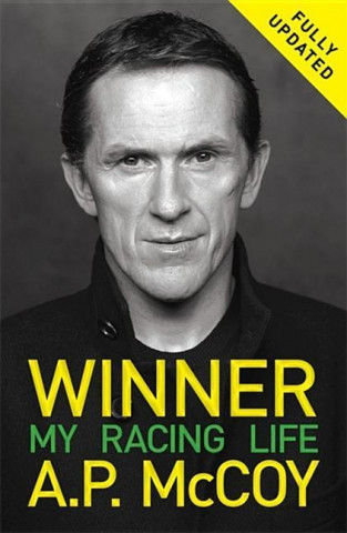 Kniha Winner: My Racing Life A. P. McCoy