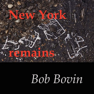Kniha New York Remains Bob Bovin