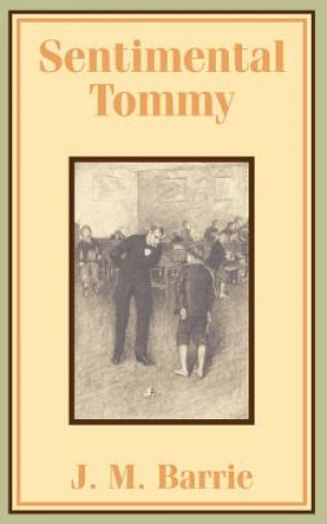 Knjiga Sentimental Tommy James Matthew Barrie