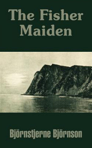 Kniha The Fisher Maiden Björnstjerne Björnson