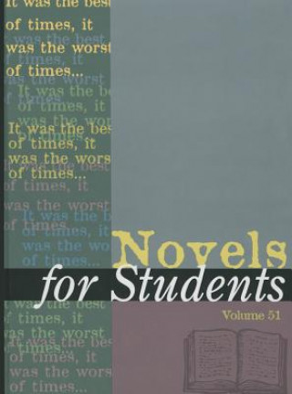 Kniha Novels for Students: Presenting Analysis, Context and Criticism on Commonly Studied Novels Gale