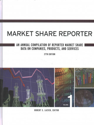 Könyv Market Share Reporter: 2 Volume Set: An Annual Compilation of Reported Market Share Data on Companies, Products, and Services Gale
