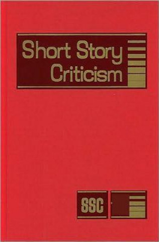 Książka Short Story Criticism: Excerpts from Criticism of the Works of Short Fiction Writers Gale
