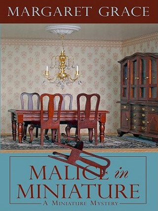Kniha Malice in Miniature Margaret Grace