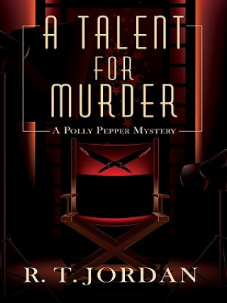 Kniha A Talent for Murder Richard Tyler Jordan