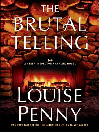 Kniha The Brutal Telling Louise Penny