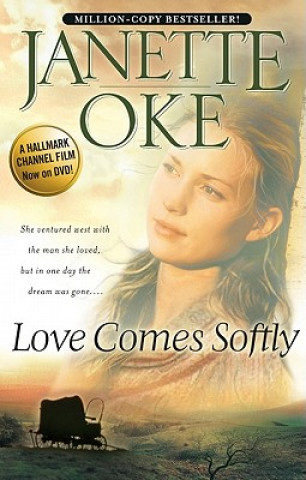 Könyv Love Comes Softly Janette Oke
