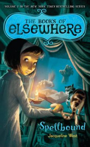 Libro Spellbound Jacqueline West