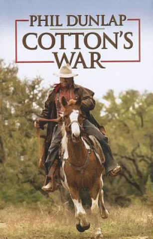 Carte Cotton's War Phil Dunlap