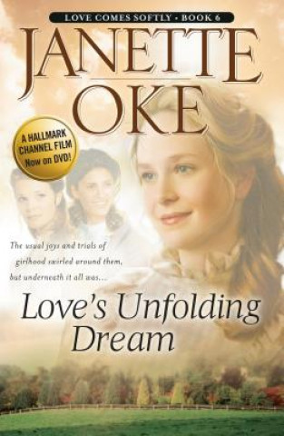 Kniha Love's Unfolding Dream Janette Oke