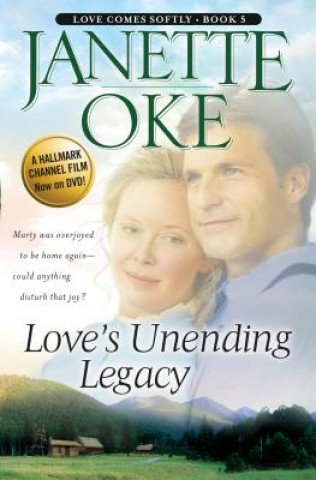 Könyv Love's Unending Legacy Janette Oke