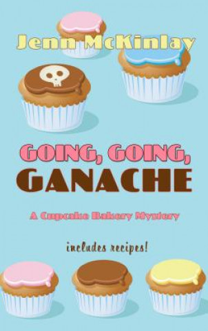 Книга Going, Going, Ganache Jenn McKinlay