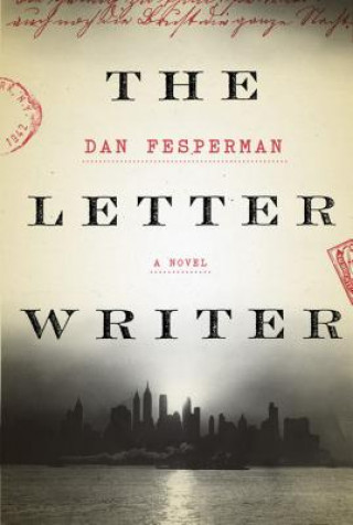 Kniha The Letter Writer Dan Fesperman