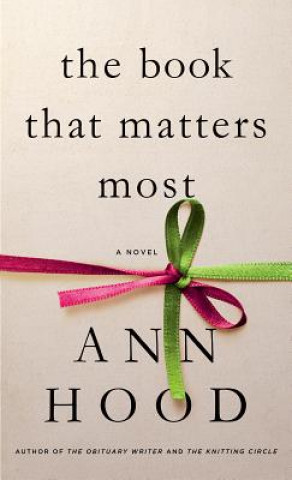 Книга The Book That Matters Most Ann Hood