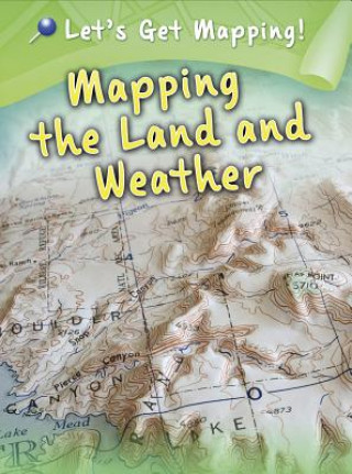 Carte Mapping the Land and Weather Melanie Waldron