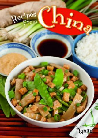 Könyv Recipes from China Dana Meachen Rau