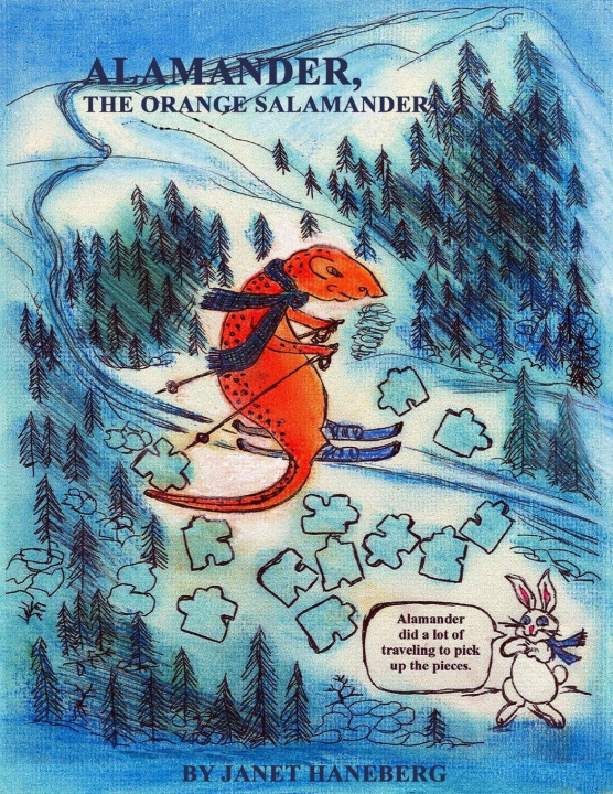 Könyv Alamander, the Orange Salamander Janet Haneberg