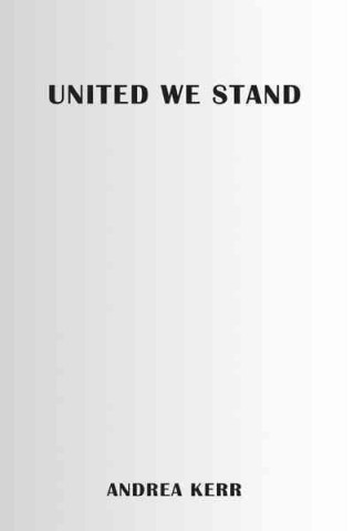 Książka United We Stand Andrea Kerr