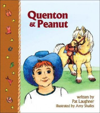 Book Quenton and Peanut Pat Laughner