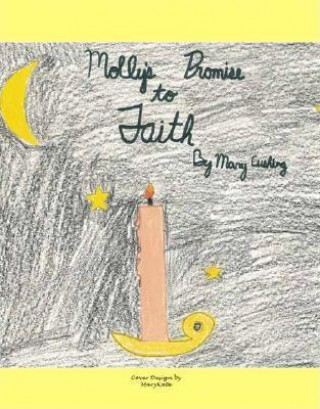 Buch Molly's Promise to Faith Mary Cushing