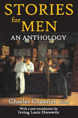 Kniha Stories for Men Irving Louis Horowitz