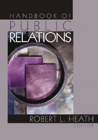Carte Handbook of Public Relations Robert L. Heath