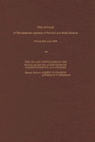 Knjiga The Use and Usefulness of the Social Sciences: Achievements, Disappointments, and Promise Robert W. Pearson