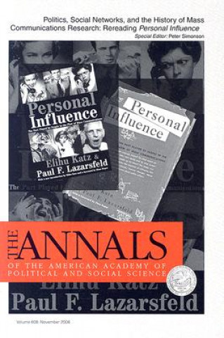 Kniha Politics, Social Networks, and the History of Mass Communications Research: Rereading Personal Influence Peter Simonson