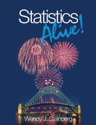 Knjiga Statistics Alive! Wendy J. Steinberg