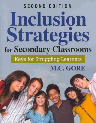 Książka Inclusion Strategies for Secondary Classrooms and IEP Pro CD-Rom Value-Pack Mildred C. Gore