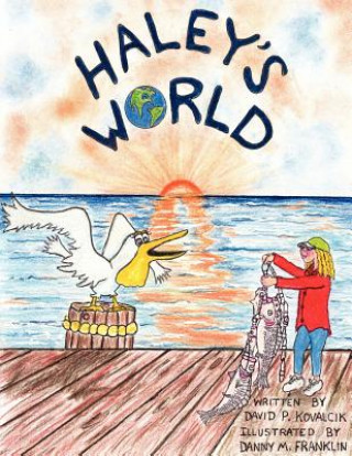 Carte Haley's World David P. Kovalcik