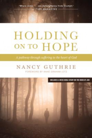 Книга Holding On To Hope Nancy Guthrie