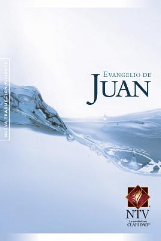 Könyv El Evangelio de Juan NTV 10-paquetes (Tapa rustica) Tyndale