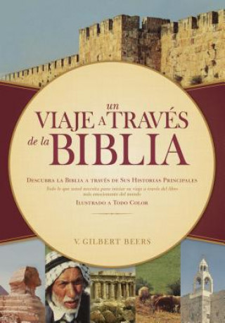 Buch Un viaje a traves de la Biblia V. Gilbert Beers