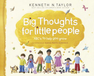Carte Big Thoughts for Little People Kenneth N. Taylor