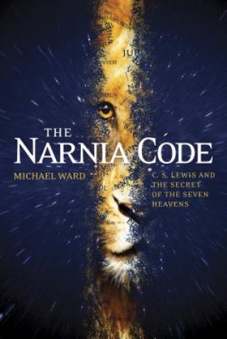 Könyv Narnia Code Michael Ward